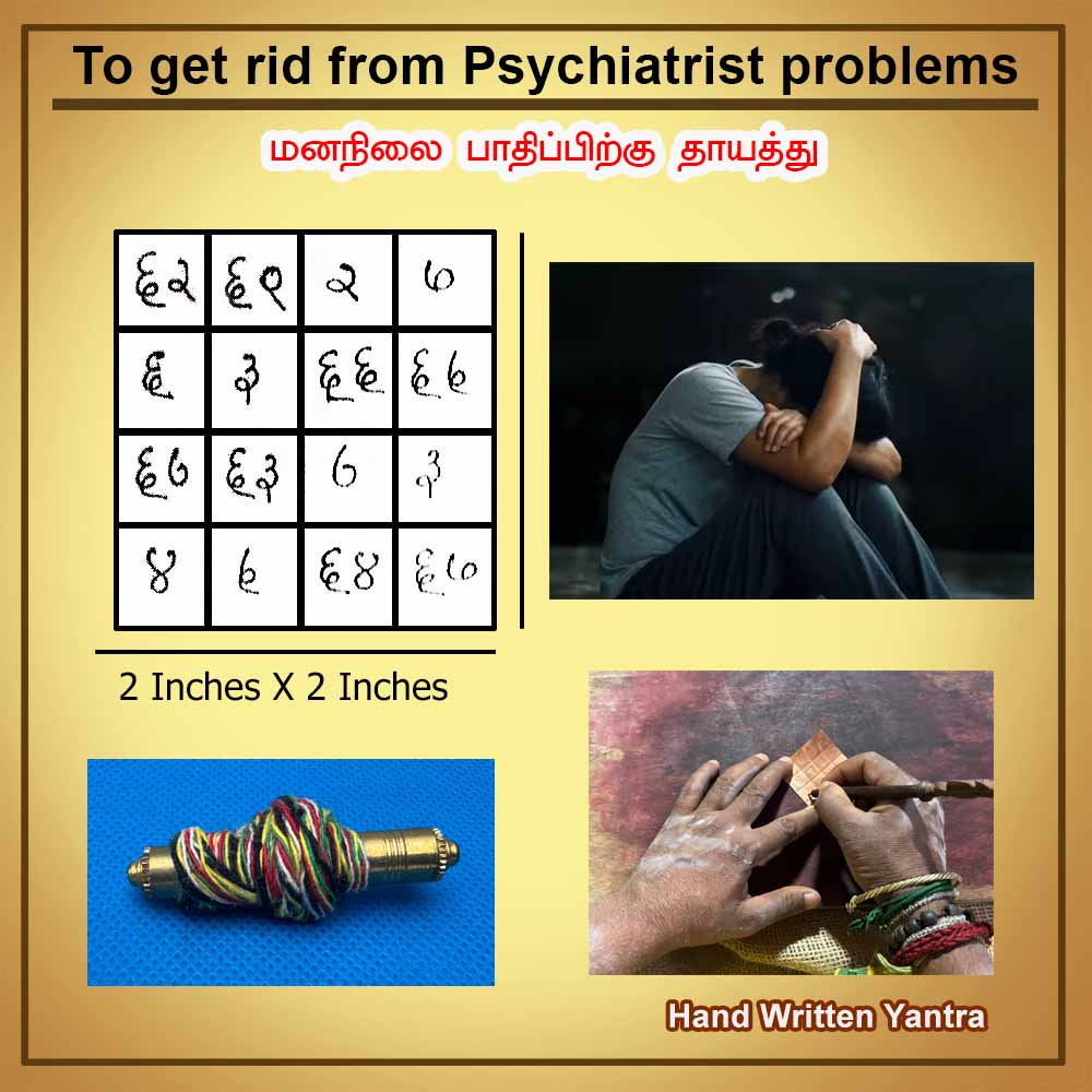 To get rid from Psychiatrist problems
